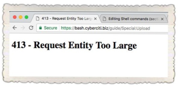 413 Request Entity Too Large while there is no limit for upload