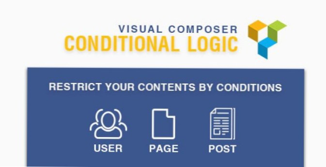 Comment faire une déclaration conditionnelle dans WpBakery (anciennement Visual Composer)