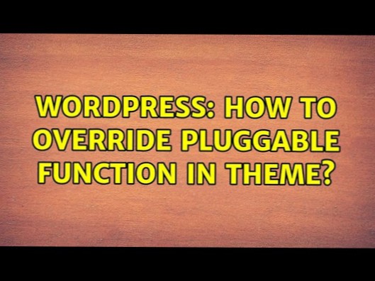 Overriding a function in a Wordpress plugin