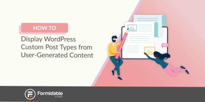 Posting to a Custom Post Type from front end - user generated content