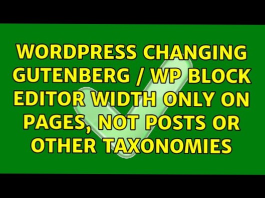 Changing Gutenberg / WP block editor width only on pages, not posts or other taxonomies