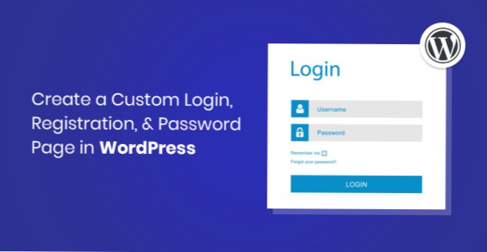 Creating custom registration and login page in wordpress