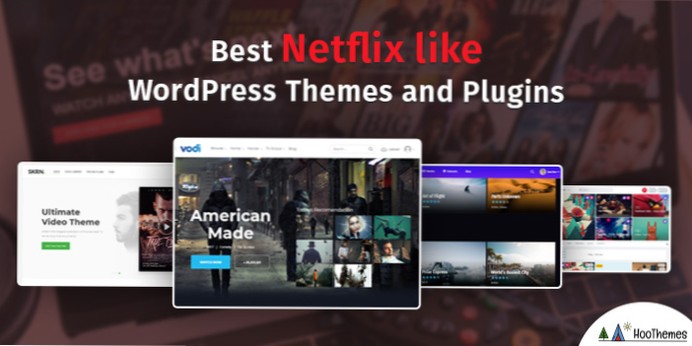 Existe-t-il un type de thème sur WordPress pour vendre mes propres films?