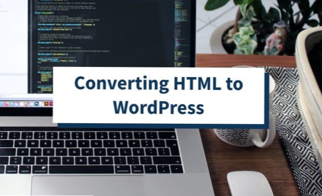 Bevare eksisterende funksjonalitet ved å konvertere HTML til WordPress