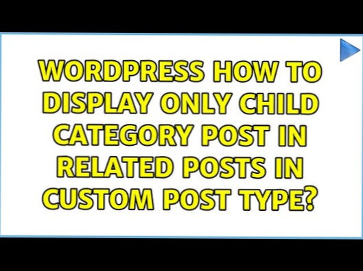 So zeigen Sie in verwandten Beiträgen im benutzerdefinierten Beitragstyp nur untergeordnete Kategoriebeiträge an?