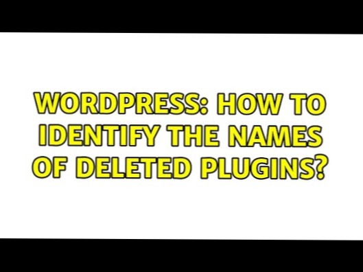 How to identify the names of deleted plugins?