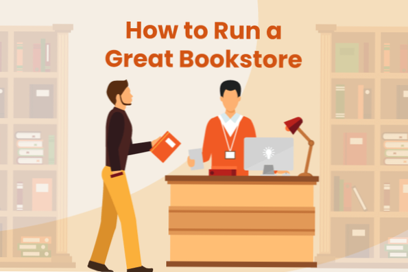 Sådan administreres en boghandel