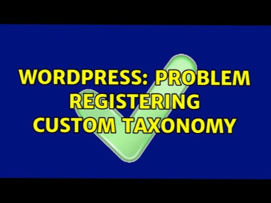 Problem beim Registrieren einer benutzerdefinierten Taxonomie