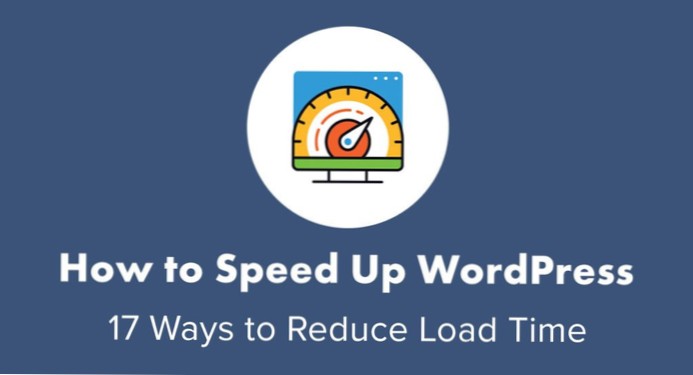 What are some ways to speed up a WordPress site that most people don't know? [closed]