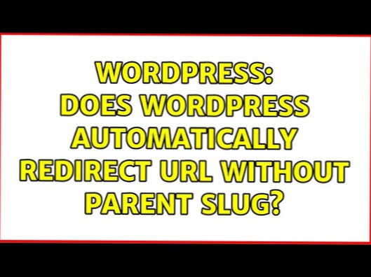 ¿WordPress redirige automáticamente la URL sin slug principal??