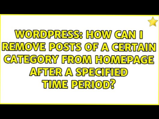 Como posso remover postagens de uma determinada categoria da página inicial após um período de tempo especificado?