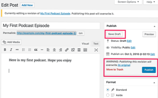 How to edit posts/pages without making the change live?