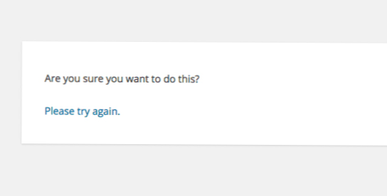 How to Fix “Are You Sure You Want to Do This”, while uploading my theme?